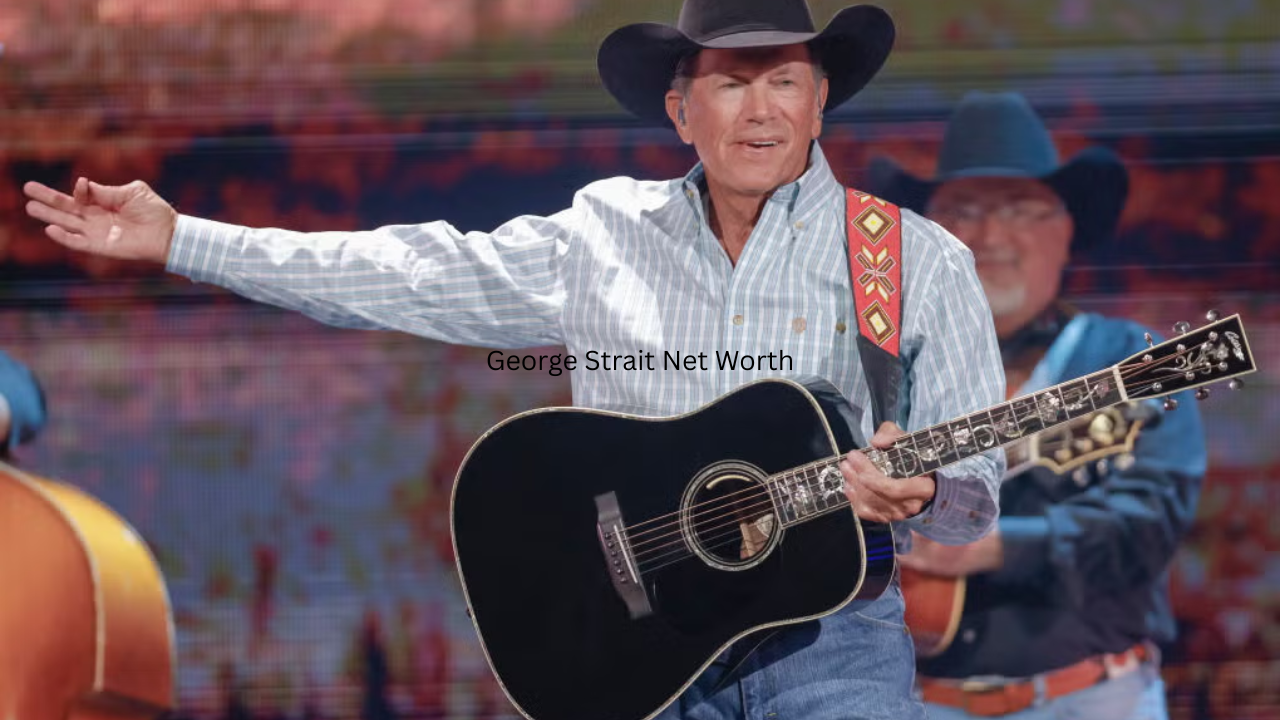 George Strait Net Worth The Financial Empire of the King of Country